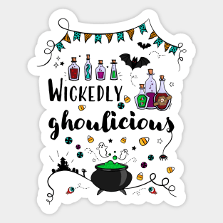 Wickedly ghoulicious Sticker